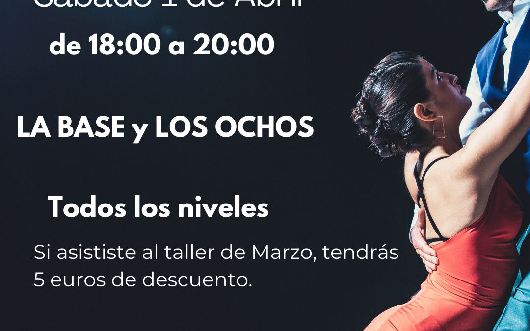 Taller de Tango Argentino – Abril 2023